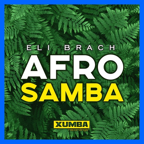 Eli Brach - Afro Samba [XR223]